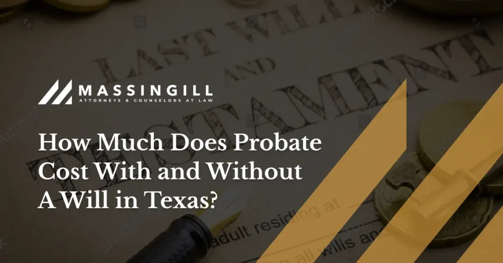 cost of probate in Texas without a will